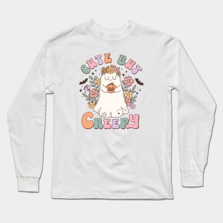 Cute But Creepy Long Sleeve T-Shirt